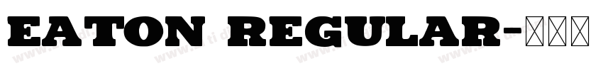 Eaton Regular字体转换